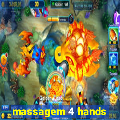 massagem 4 hands